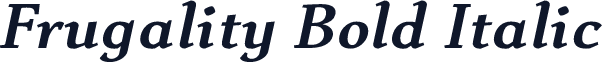 ☞Frugality Bold Italic