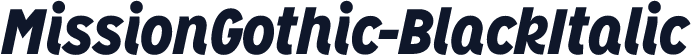 MissionGothic-BlackItalic