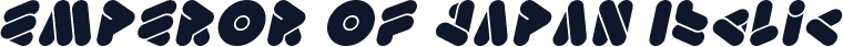 EMPEROR OF JAPAN Italic