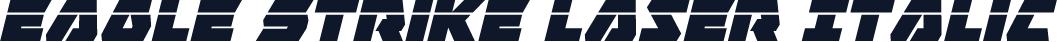 Eagle Strike Laser Italic