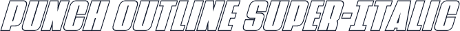 Punch Outline Super-Italic
