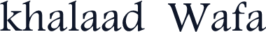 khalaad  Wafa