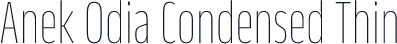 Anek Odia Condensed Thin