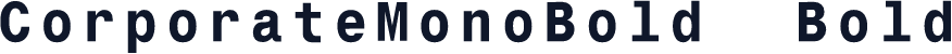 CorporateMonoBold  Bold