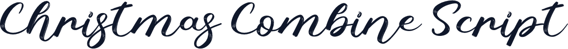 Christmas Combine Script