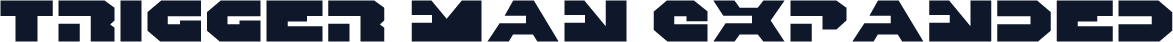 Trigger Man Expanded