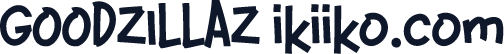 GOODZILLAZ ikiiko.com