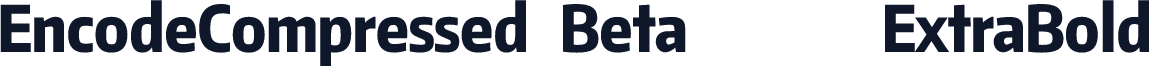 EncodeCompressed-Beta33 800 ExtraBold