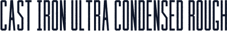 Cast Iron Ultra Condensed Rough