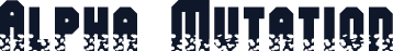 Alpha Mutation