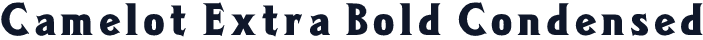 Camelot Extra Bold Condensed