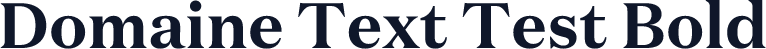 Domaine Text Test Bold