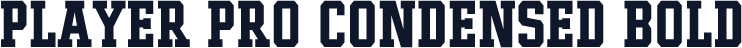 Player Pro Condensed Bold