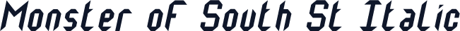 Monster oF South St Italic