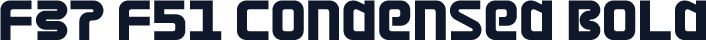 F37 F51 Condensed Bold