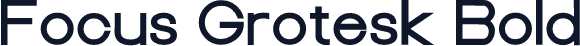 Focus Grotesk Bold