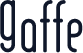 Gaffe