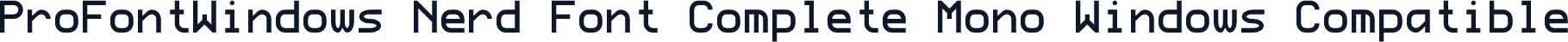 ProFontWindows Nerd Font Complete Mono Windows Compatible