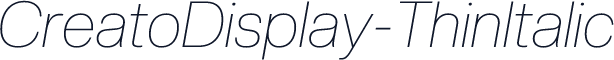 CreatoDisplay-ThinItalic