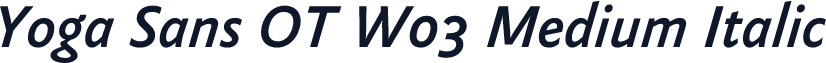 Yoga Sans OT W03 Medium Italic