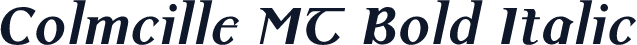 Colmcille MT Bold Italic