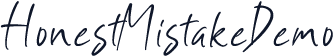 HonestMistakeDemo