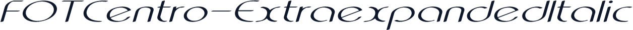 FOTCentro-ExtraexpandedItalic