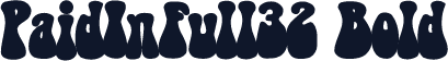 PaidInFull32 Bold