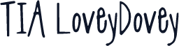TIA LoveyDovey