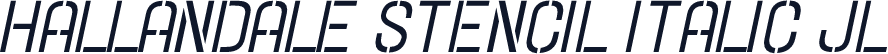 Hallandale Stencil Italic JL