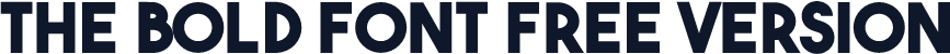 THE BOLD FONT FREE VERSION