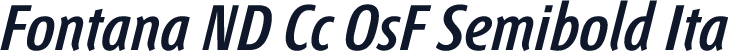Fontana ND Cc OsF Semibold Ita