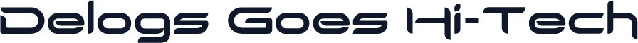 Delogs Goes Hi-Tech