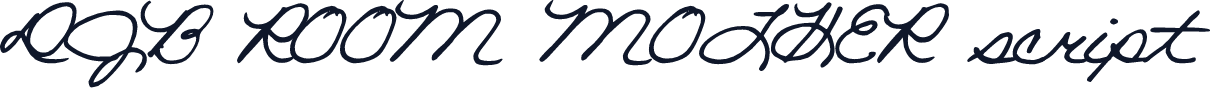 DJB ROOM MOTHER script