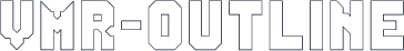 VMR-Outline