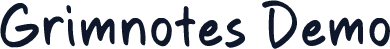Grimnotes Demo