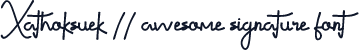 Xathoksuek // awesome signature font