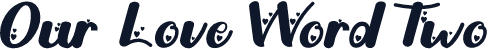 Our Love Word Two