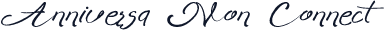 Anniversa Non Connect