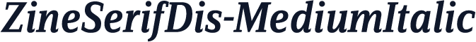 ZineSerifDis-MediumItalic