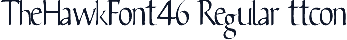 TheHawkFont46 Regular ttcon