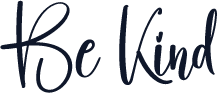 Be Kind