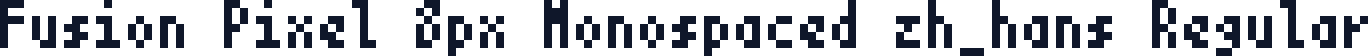 Fusion Pixel 8px Monospaced zh_hans Regular