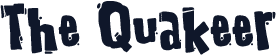 The Quakeer