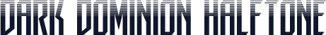Dark Dominion Halftone