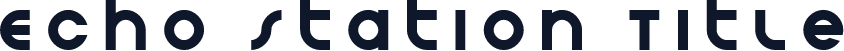 Echo Station Title