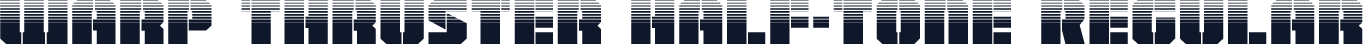 Warp Thruster Half-Tone Regular