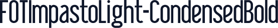 FOTImpastoLight-CondensedBold