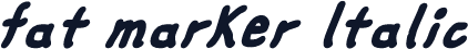 fat marker Italic
