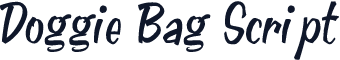 Doggie Bag Script